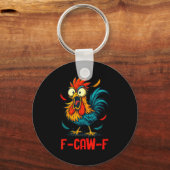 Porte-clés F-caw-f Rooster Meme Funny Chicken Humor Joke Fcaw (Recto)