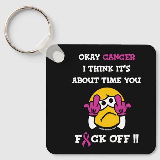 Porte-clés F#CK OFF...Cancer du sein (Recto)