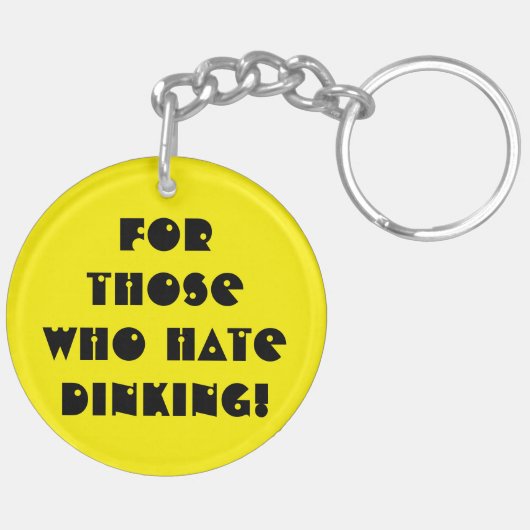 Porte-clés F..k Dinking ! (Dos droit)