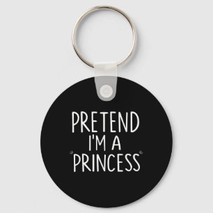 Porte-clés Faire comme si je suis un costume princesse Hallow