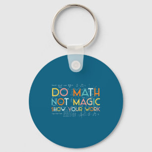 Porte-clés Faire des maths drôles pas de spectacle de magie T