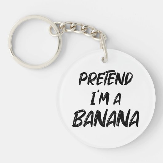 Porte-clés Fais comme si j'étais une banane (Devant)