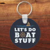 Porte-clés Faisons Du Bateau Stuff Nautique Voilier Plaisir (Recto)