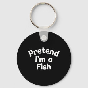Porte-clés Faisons semblant que je suis un poisson Costume dr