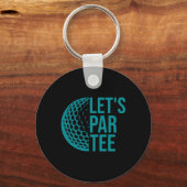Porte-clés Faisons un Par Tee Soirée de golf Golfeurs drôles (Recto)