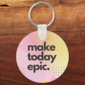 Porte-clés Faites aujourd'hui une citation Inspirationnelle é (Recto)