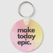 Porte-clés Faites aujourd'hui une citation Inspirationnelle é (Verso)