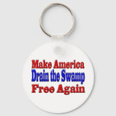 Porte-clés Faites de l'Amérique Libre Égoutter le marais roug (Recto)