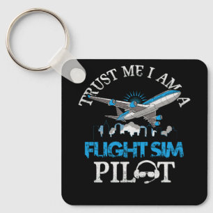Porte-clés Faites-moi confiance Im A Flight Simulator Sim Pil