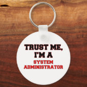Porte-clés Faites-moi confiance Je suis administrateur systèm (Recto)