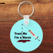 Porte-clés Faites-moi confiance Je suis infirmière (Recto)
