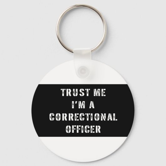 Porte-clés Faites-moi confiance Je suis un agent correctionne (Recto)