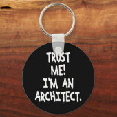 PORTE-CLÉS FAITES-MOI CONFIANCE JE SUIS UN ARCHITECTE (Recto)