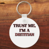 Porte-clés Faites-moi confiance Je suis UN DIÉTITIEN (Recto)
