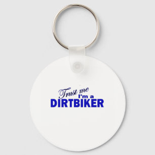 Porte-clés Faites-moi confiance je suis un Dirtbiker