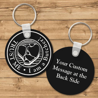 Porte-clés Faites-moi confiance, je suis un Porte - clé bouch