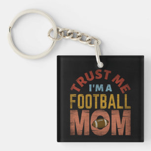 PORTE-CLÉS FAITES MOI CONFIANCE JE SUIS UNE MAMAN DE FOOTBALL