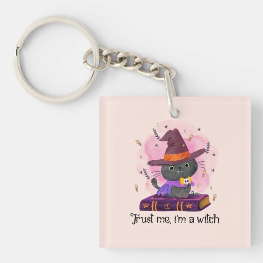 Porte-clés Faites-moi confiance, je suis une sorcière (Devant)