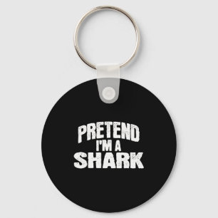 Porte-clés Faites semblant que je suis un requin Costume drôl