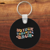 Porte-clés Faites votre travail à la maison Bruit amusant col (Verso)