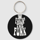 Porte-clés Fakin' the Funk (Recto)