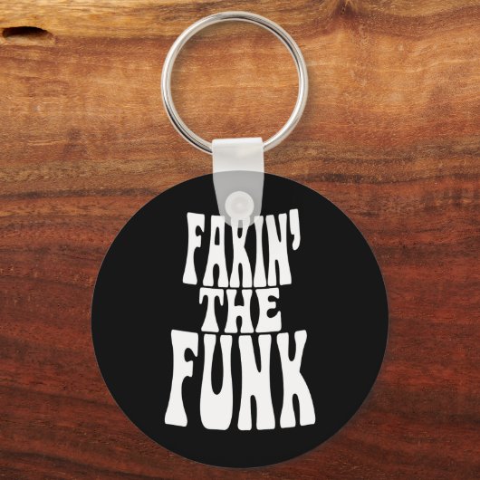 Porte-clés Fakin' the Funk (Recto)