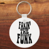 Porte-clés Fakin' the Funk (Recto)