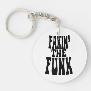 Porte-clés Fakin' the Funk