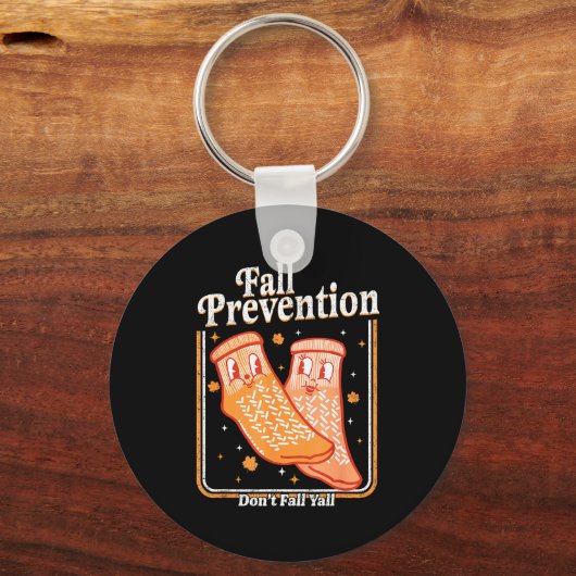 Porte-clés Fall Prevention Don't Fall Y'all Physical Therapy (Recto)