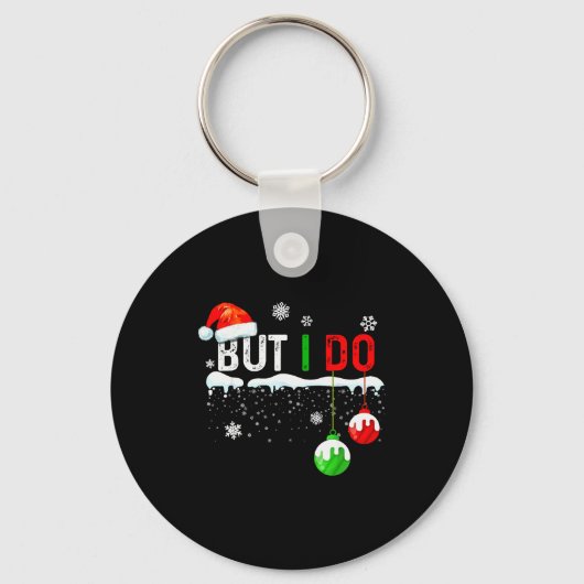 Porte-clés Family Christmas Pajamas Matching But I Do (Recto)