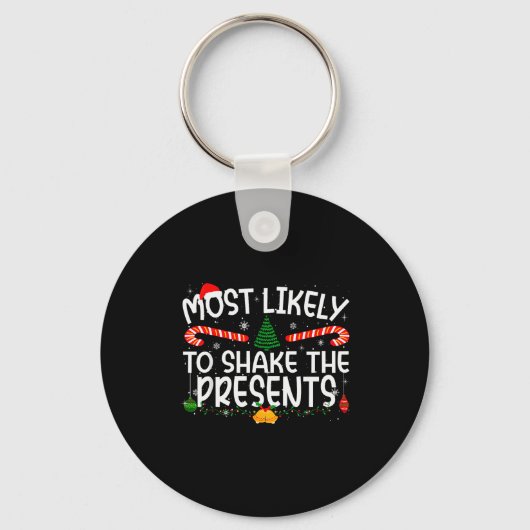 Porte-clés Family Matching Xmas Most Likely To Shake The (Recto)