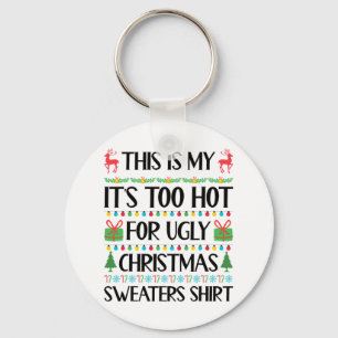 Porte-clés Fantastique Noël Trop chaud Gros Chandail de Noël