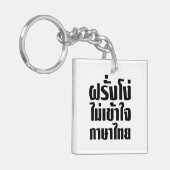 Porte-clés Farang idiot ne comprend pas la langue thaïe (Devant gauche)