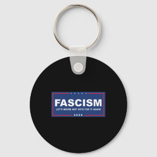 Porte-clés Fascisme - Symbole de campagne anti-Trump pro-bide