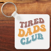 Porte-clés Fatigué Dads Club Funny (Recto)