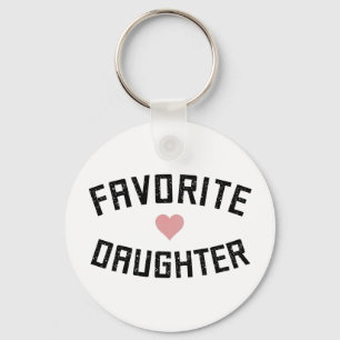 Porte-clés Favorite Daughter Family Reunion Funny Gifts
