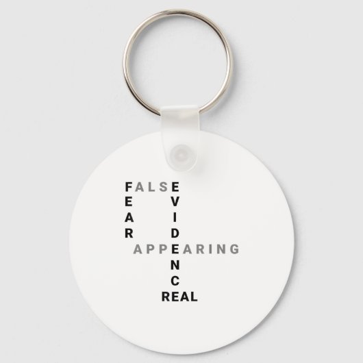 Porte-clés Fear False Evidence Appearing Real Motivational  (Recto)