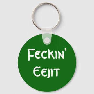 Porte-clés Feckin' Eejit