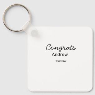 Porte-clés Félicitations minimales simples ajouter nom date a