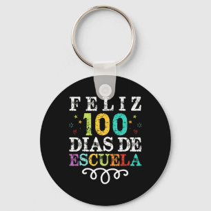 Porte-clés Feliz 100 Dias De Escuela Espagnol 100 Jours De Sc