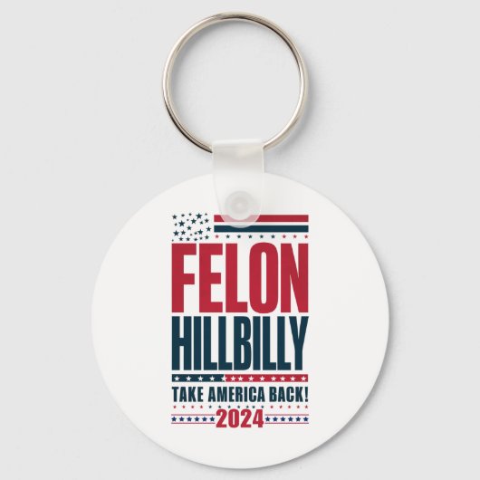 Porte-clés Felon Hillbilly 2024 Trump Vance 2024 Election (Recto)