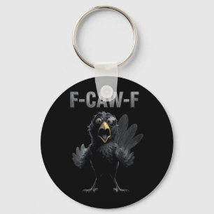 Porte-clés Femme F Caw F Amoureux de Corbeau Fcawf Fawk Drôle