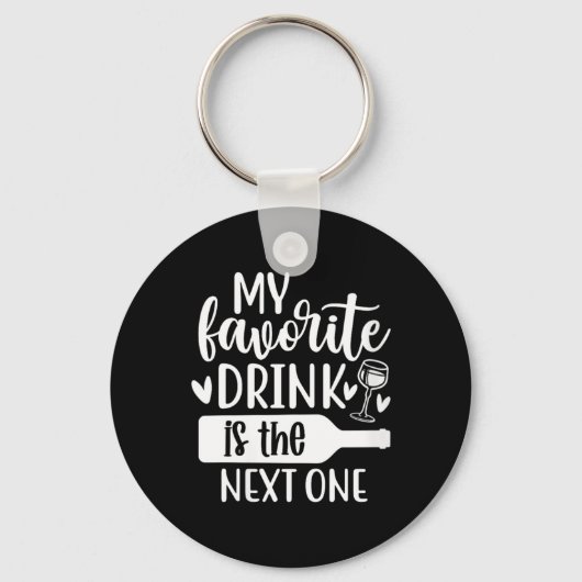 Porte-clés Femmes Drôle Sarcastique Boire Alcool Choquant (Recto)