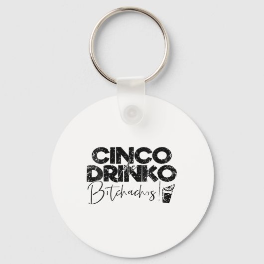 Porte-clés Femmes Funny Cinco De Mayo Mexicain Cinco De Drink (Recto)
