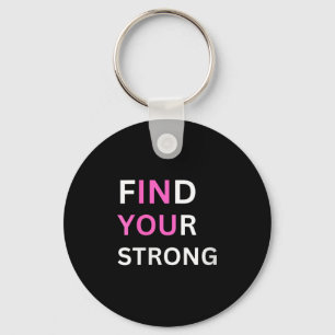 Porte-clés Femmes Trouvez Votre Force, En Vous ! Encolure en 