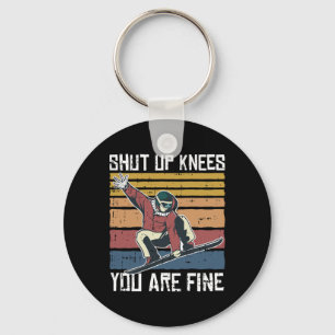 Porte-clés Fermer les genoux You Fine Snowboard Funny Snowboa
