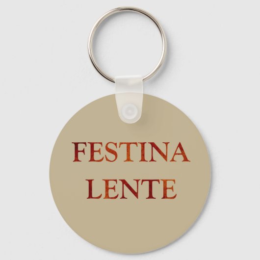 Porte-clés festina lente latinn cite (Recto)