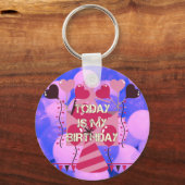 Porte-clés Festive Anniversaire Design : Aujourd'hui est mon (Recto)