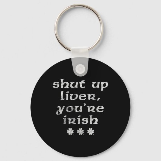 Porte-clés Fête Irlandaise de la Saint-Patrick Ta Gueule (Recto)