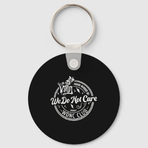 Porte-clés Fier Membre De Nous Ne S'Intéresse Pas Club Wdnc S